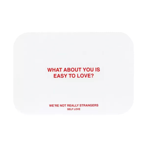 We're Not Really Strangers Self-love Edition Game